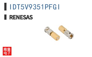 IDT5V9351PFGI